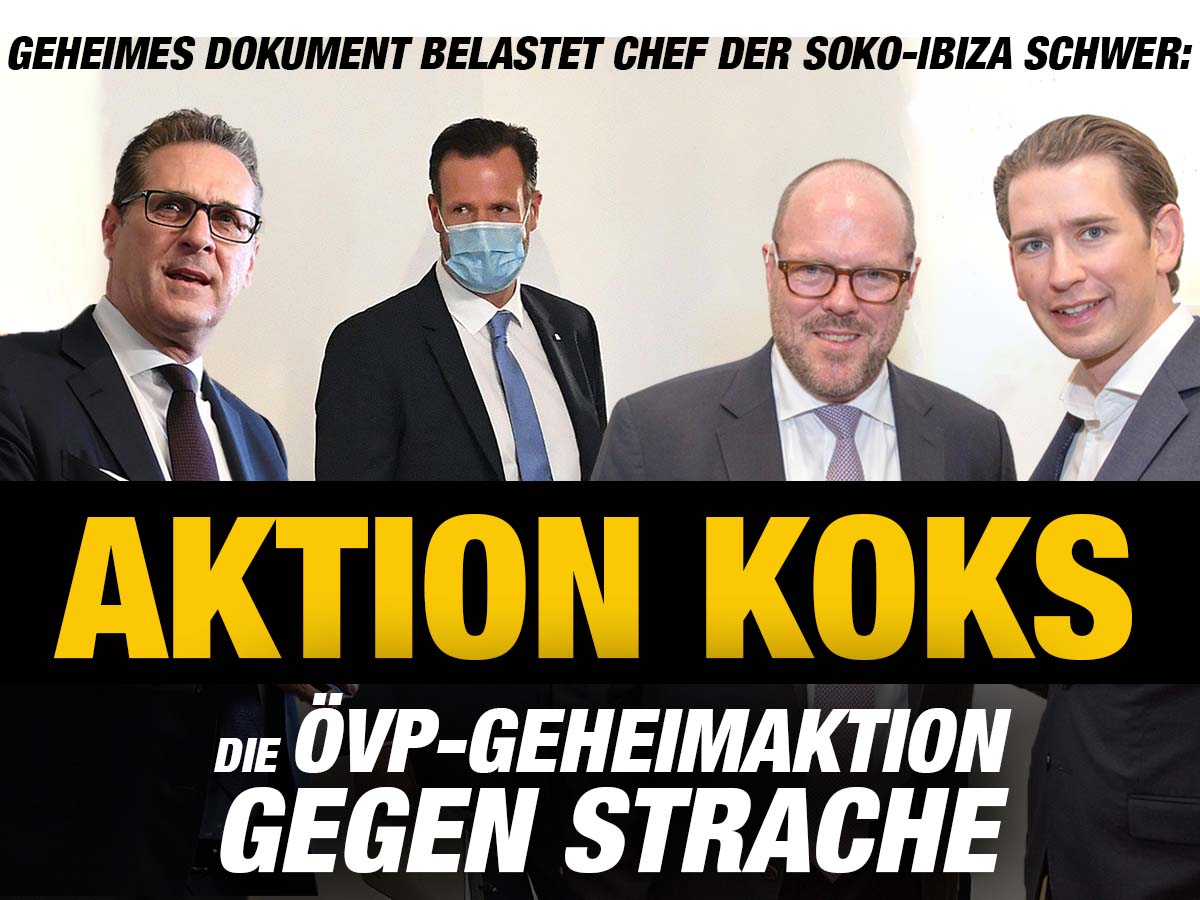 Aktion Koks Die Ovp Geheimaktion Gegen Strache Geheimes Dokument Belastet Chef Der Soko Ibiza Schwer Zackzack At